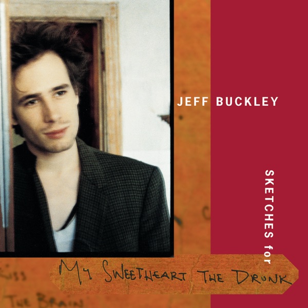 Cover of 'Sketches For My Sweetheart The Drunk' - Jeff Buckley